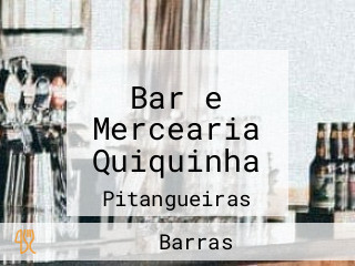 Bar e Mercearia Quiquinha