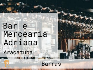 Bar e Mercearia Adriana