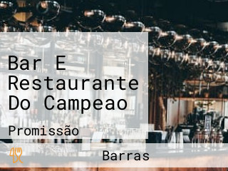 Bar E Restaurante Do Campeao