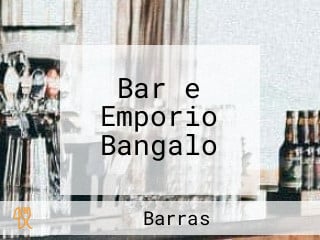 Bar e Emporio Bangalo