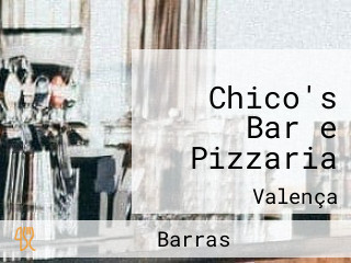 Chico's Bar e Pizzaria