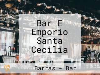 Bar E Emporio Santa Cecilia