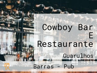 Cowboy Bar E Restaurante