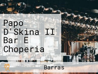 Papo D'Skina II Bar E Choperia