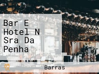 Bar E Hotel N Sra Da Penha