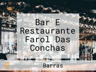 Bar E Restaurante Farol Das Conchas