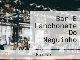 Bar E Lanchonete Do Neguinho