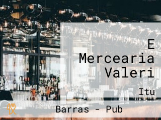 E Mercearia Valeri