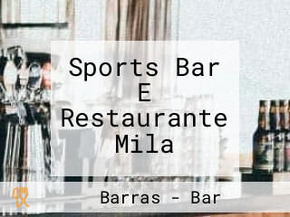 Sports Bar E Restaurante Mila