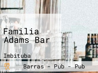 Familia Adams Bar