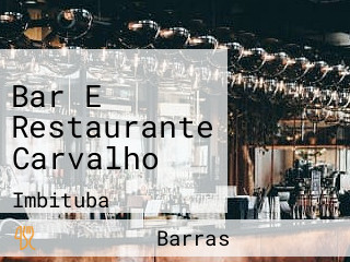 Bar E Restaurante Carvalho