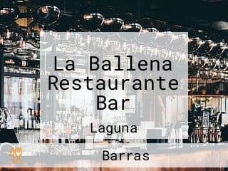 La Ballena Restaurante Bar