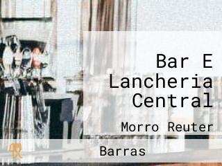 Bar E Lancheria Central