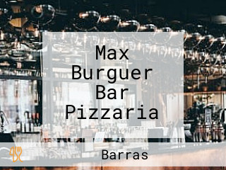 Max Burguer Pizzaria
