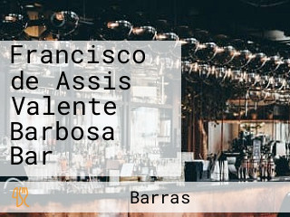 Francisco de Assis Valente Barbosa Bar