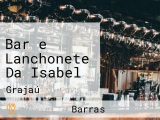 Bar e Lanchonete Da Isabel