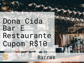 Dona Cida Bar E Restaurante Cupom R$10 De Desconto