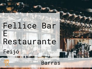 Fellice Bar E Restaurante