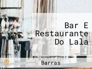 Bar E Restaurante Do Lala