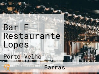 Bar E Restaurante Lopes