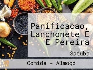 Panificacao, Lanchonete E E Pereira