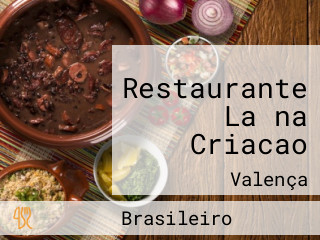 Restaurante La na Criacao