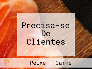 Precisa-se De Clientes