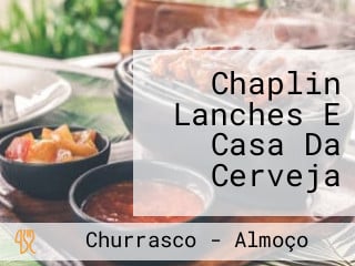 Chaplin Lanches E Casa Da Cerveja