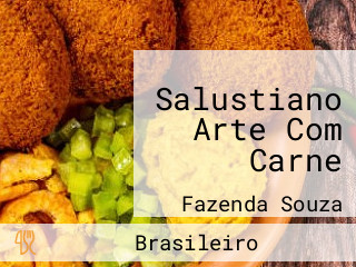 Salustiano Arte Com Carne