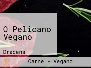 O Pelicano Vegano