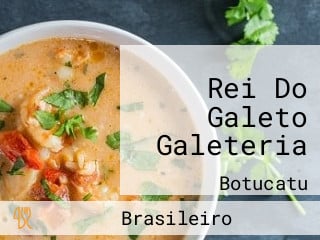 Rei Do Galeto Galeteria