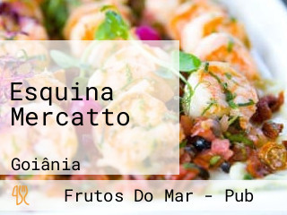 Esquina Mercatto