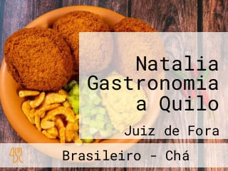 Natalia Gastronomia a Quilo