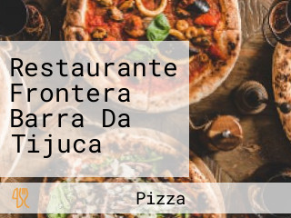 Restaurante Frontera Barra Da Tijuca