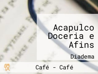 Acapulco Doceria e Afins