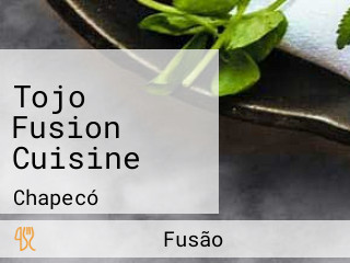 Tojo Fusion Cuisine