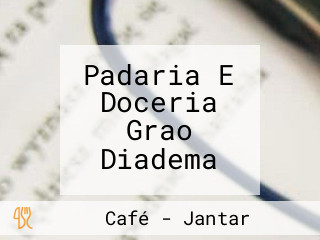 Padaria E Doceria Grao Diadema