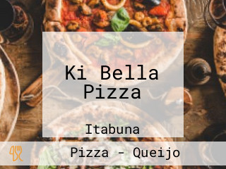 Ki Bella Pizza
