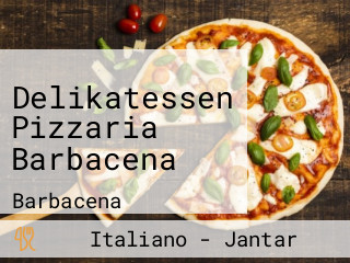 Delikatessen Pizzaria Barbacena