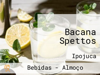 Bacana Spettos